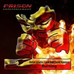 Anton Ishutin Feat. David Kareyan) — Burning (Framewerk Remix)