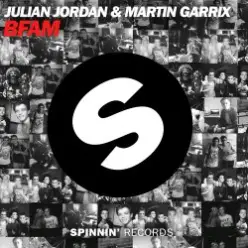 Julian Jordan, Martin Garrix — BFAM