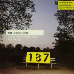 187 Lockdown — All 'N' All