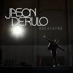 Jason Derulo - Breathing