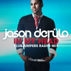 Jason Derulo — In My Head (Klubjumpers Radio Mix)