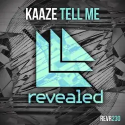 Kaaze — Tell Me (Extended Mix)