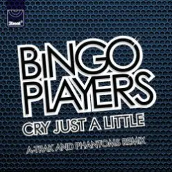 Bingo Players — Cry (Just A Little) (A-Trak & Phantoms Remix)