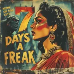 KSHMR & SHY NIKO, DATTI - 7 Days a Freak