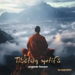 DJ GULYAEV - Tibetan motifs