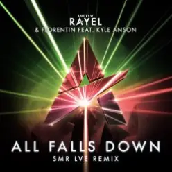 Andrew Rayel & Florentin feat. Kyle Anson — All Falls Down (SMR LVE Remix)
