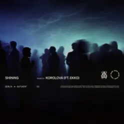 Korolova — Shining (feat. Ekko)