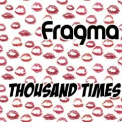 Fragma — Thousand times (extended mix)