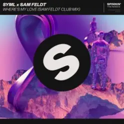 SYML — Where's My Love (Sam Feldt Club Mix)