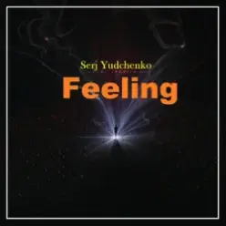 Serj Yudchenko — Feeling
