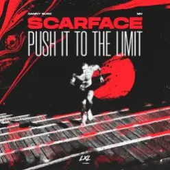Danny Suko & MH — Scarface (Push It To The Limit)
