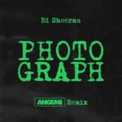 Ed Sheeran — Photograph (ANGEMI Remix)