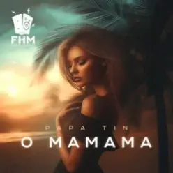 Papa Tin — O Mamama (Extended Mix)