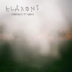 Klaxons — The Dreamers