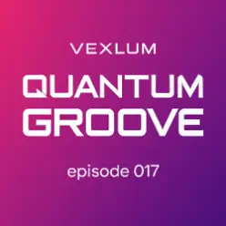 Vexlum — Quantum Groove 017