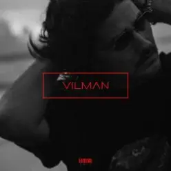 Vilman — Ты