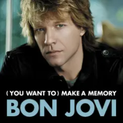 Bon Jovi — Make A Memory