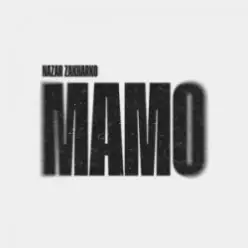 Nazar Zakharko — Мамо