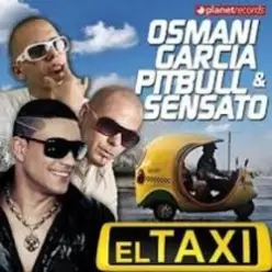 Pitbull feat. Sensato & Osmani Garcia — El Taxi