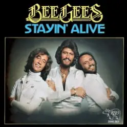 Bee Gees — Stayin' Alive