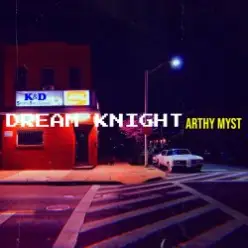 Arthy Myst — Dream Knight