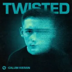 Calum Kieran — Twisted