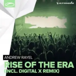Andrew Rayel — Rise Of The Era (Radio Edit)