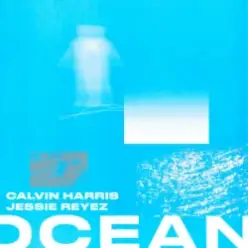 Calvin Harris & Jessie Reyez — Ocean