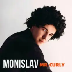 MONISLAV — Mr. Curly
