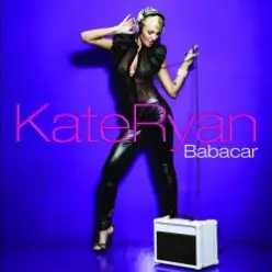 Kate Ryan — Babacar (Radio Edit)
