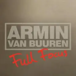 Armin van Buuren — Full Focus (Radio Version)