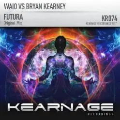 Waio vs. Bryan Kearney — Futura (Original Mix)