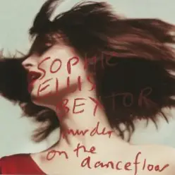 Sophie Ellis-Bextor — Never Let Me Down