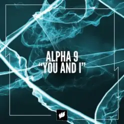 ALPHA 9 - You and I
