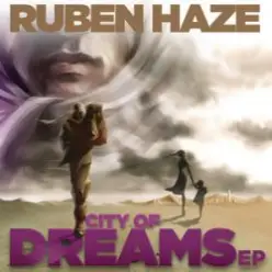 Dirty South & Alesso feat. Ruben Haze - City Of Dreams (Original Mix)