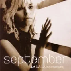 September — La La La (Never Give It Up) (Radio Version)