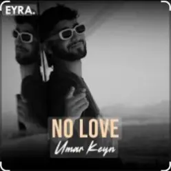 Umar Keyn — No Love