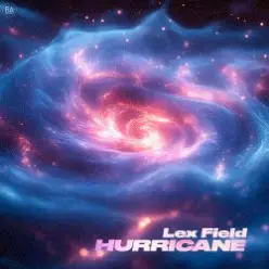 Lex Field — Hurricane
