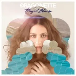 Dragonette - Royal Blues