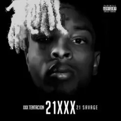 21 Savage & XXXTENTACION — GXD
