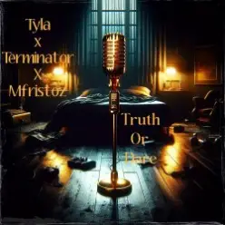Tyla and Mfristoz — Truth or Dare 2.0