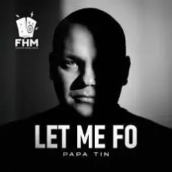 Papa Tin — My Life