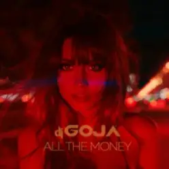 Dj Goja — All The Money