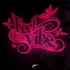 Axwell — Feel The Vibe (Whelan Di Scala Mix)