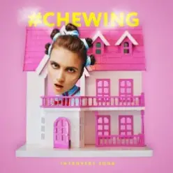 Jerry Heil — Chewing