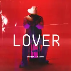 Gromee feat. Kaeyra — Lover