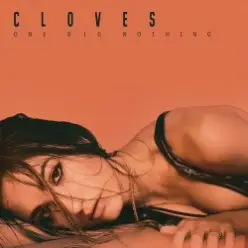 Cloves — Bringing The House Down
