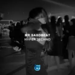 Robbe & RushLow & HYPER DEMON & Mr Demon — Mr. Saxobeat