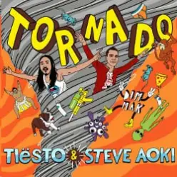 Tiesto & Steve Aoki — Tornado