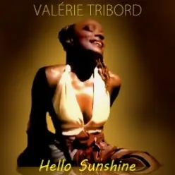 Valérie Tribord - Hello Sunshine (Instrumental)